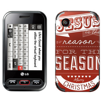   «Jesus is the reason for the season»   LG T320 Cookie Style