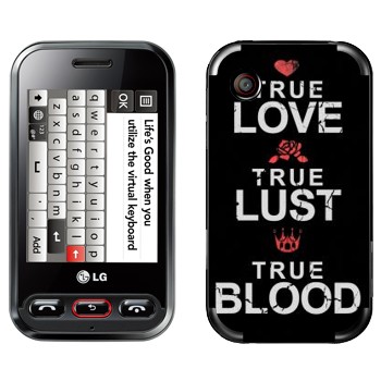   «True Love - True Lust - True Blood»   LG T320 Cookie Style