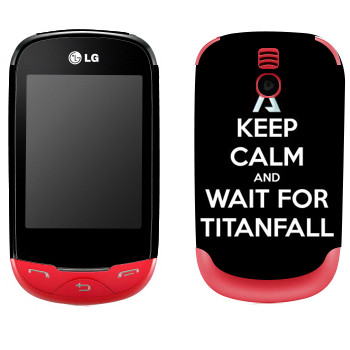   «Keep Calm and Wait For Titanfall»   LG T500