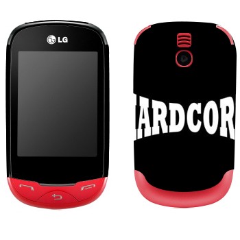   «Hardcore»   LG T500