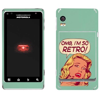  «OMG I'm So retro»   Motorola A956 Droid 2 Global