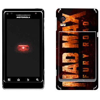   «Mad Max: Fury Road logo»   Motorola A956 Droid 2 Global