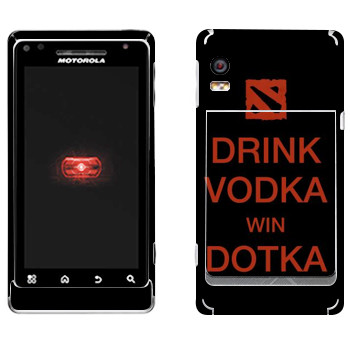   «Drink Vodka With Dotka»   Motorola A956 Droid 2 Global