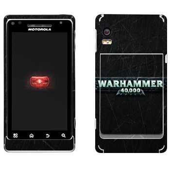   «Warhammer 40000»   Motorola A956 Droid 2 Global