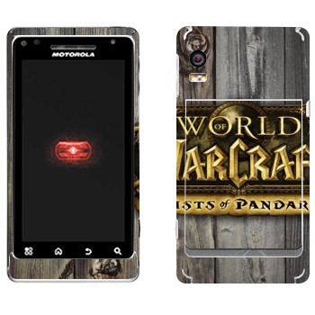   «World of Warcraft : Mists Pandaria »   Motorola A956 Droid 2 Global