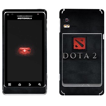   «Dota 2»   Motorola A956 Droid 2 Global