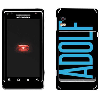   «Adolf»   Motorola A956 Droid 2 Global