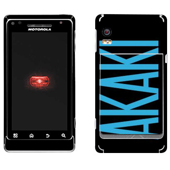   «Akaki»   Motorola A956 Droid 2 Global