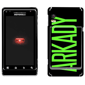   «Arkady»   Motorola A956 Droid 2 Global