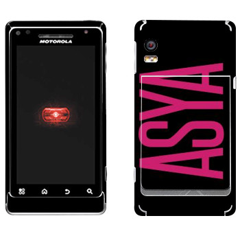   «Asya»   Motorola A956 Droid 2 Global