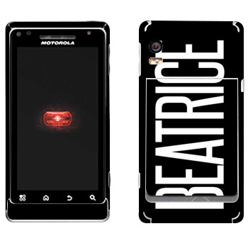   «Beatrice»   Motorola A956 Droid 2 Global