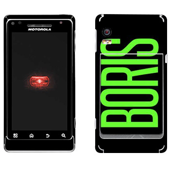   «Boris»   Motorola A956 Droid 2 Global