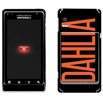   «Dahlia»   Motorola A956 Droid 2 Global