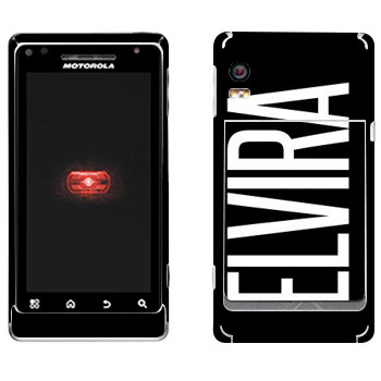   «Elvira»   Motorola A956 Droid 2 Global