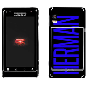   «Herman»   Motorola A956 Droid 2 Global