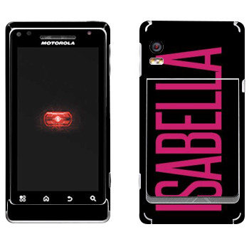   «Isabella»   Motorola A956 Droid 2 Global