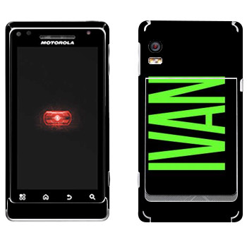   «Ivan»   Motorola A956 Droid 2 Global