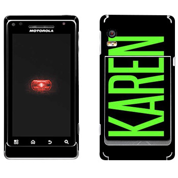  «Karen»   Motorola A956 Droid 2 Global