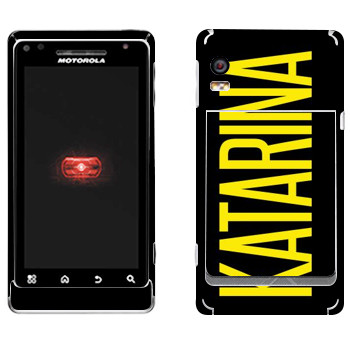   «Katarina»   Motorola A956 Droid 2 Global