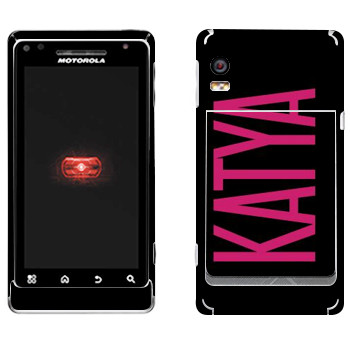   «Katya»   Motorola A956 Droid 2 Global