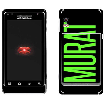   «Murat»   Motorola A956 Droid 2 Global