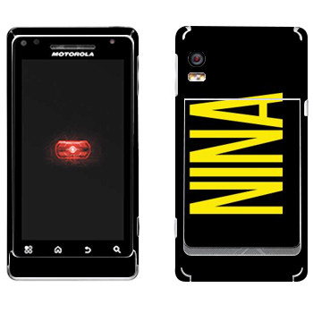   «Nina»   Motorola A956 Droid 2 Global