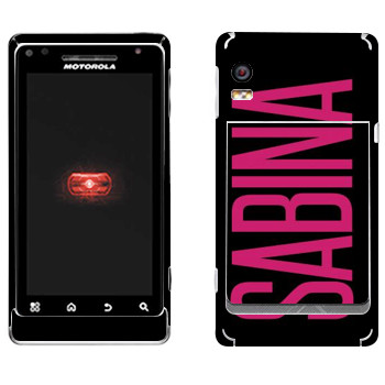   «Sabina»   Motorola A956 Droid 2 Global