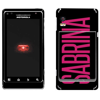   «Sabrina»   Motorola A956 Droid 2 Global