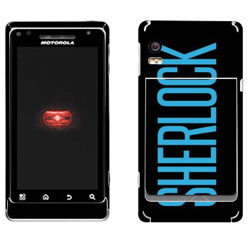   «Sherlock»   Motorola A956 Droid 2 Global