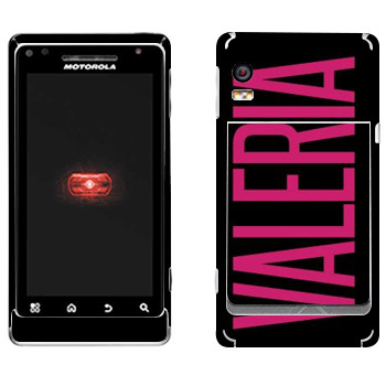   «Valeria»   Motorola A956 Droid 2 Global