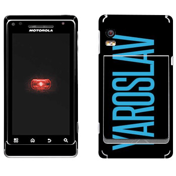   «Yaroslav»   Motorola A956 Droid 2 Global