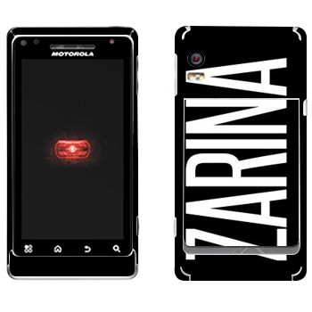   «Zarina»   Motorola A956 Droid 2 Global