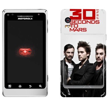   «30 Seconds To Mars»   Motorola A956 Droid 2 Global