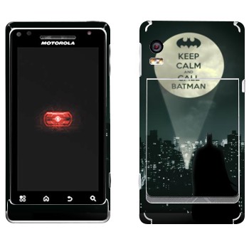   «Keep calm and call Batman»   Motorola A956 Droid 2 Global