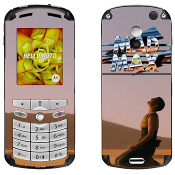   «Mad Max »   Motorola E1, E398 Rokr