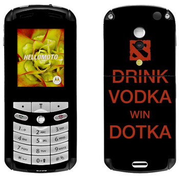   «Drink Vodka With Dotka»   Motorola E1, E398 Rokr