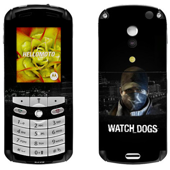   «Watch Dogs -  »   Motorola E1, E398 Rokr