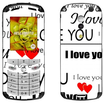   «I Love You -   »   Motorola E1, E398 Rokr