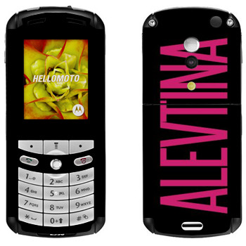  «Alevtina»   Motorola E1, E398 Rokr