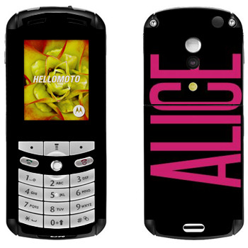   «Alice»   Motorola E1, E398 Rokr