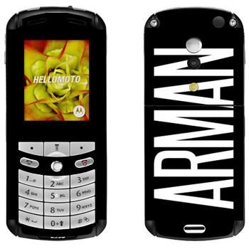   «Arman»   Motorola E1, E398 Rokr