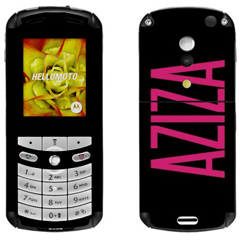   «Aziza»   Motorola E1, E398 Rokr