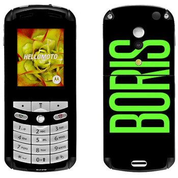   «Boris»   Motorola E1, E398 Rokr