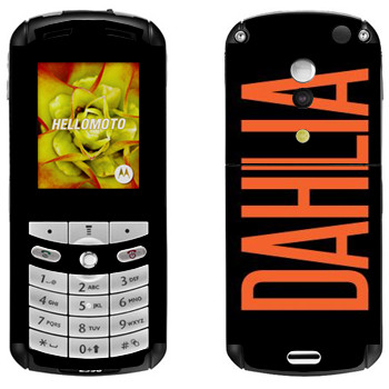   «Dahlia»   Motorola E1, E398 Rokr