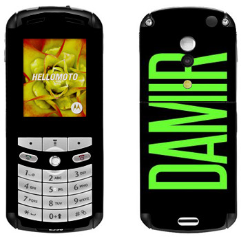   «Damir»   Motorola E1, E398 Rokr