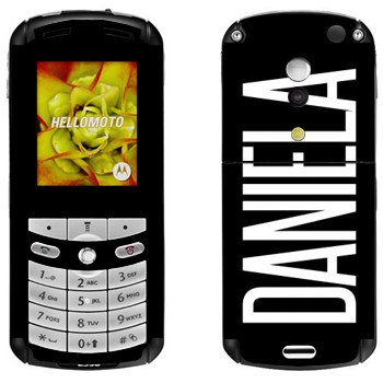   «Daniela»   Motorola E1, E398 Rokr