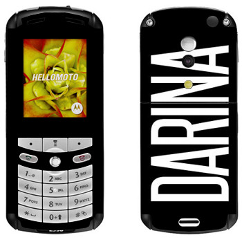   «Darina»   Motorola E1, E398 Rokr