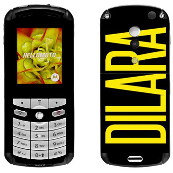   «Dilara»   Motorola E1, E398 Rokr