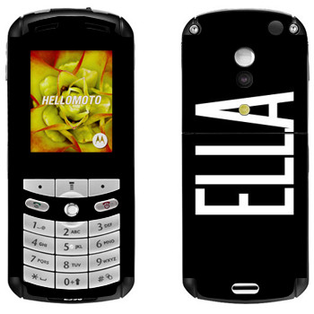   «Ella»   Motorola E1, E398 Rokr