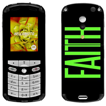   «Faith»   Motorola E1, E398 Rokr